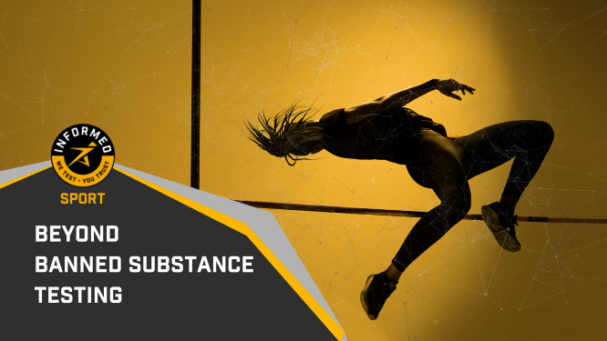 Informed Sport: Beyond Banned Substance Testing