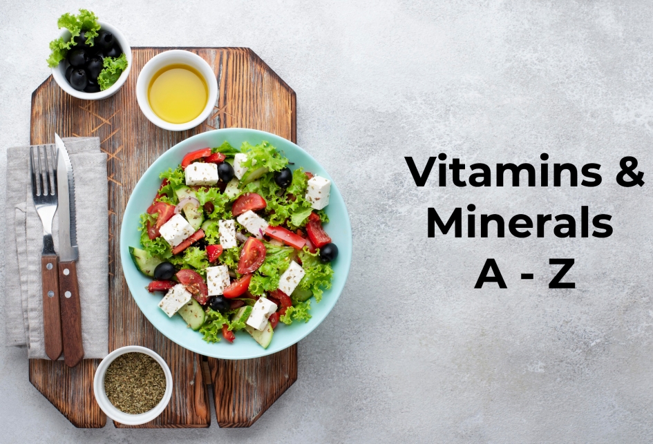 Vitamins and Minerals From A to Z